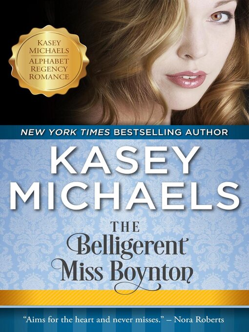 Title details for The Belligerent Miss Boynton by Kasey Michaels - Available